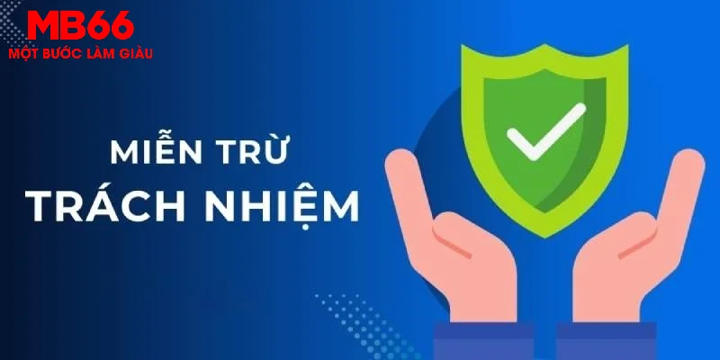 Sự cố do lỗi hệ thống người chơi được miễn trừ trách nhiệm